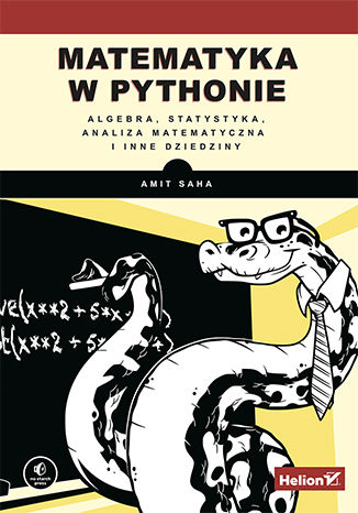 Okładka: Matematyka w Pythonie. Algebra, statystyka, analiza matematyczna i inne dziedziny