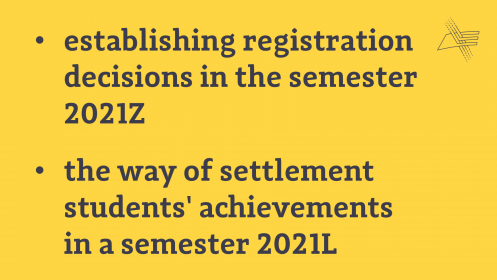 The way of settlement students' achievements in a semester 2021L and establishing registration decisions in the semester 2021Z
