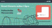 Zapraszamy do wzięcia udziału w wirtualnych Drzwiach Otwartych Politechniki Warszawskiej (22-24 maja).