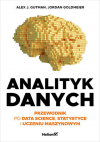 Okładka: Analityk danych. Przewodnik po data science, statystyce i uczeniu maszynowym
