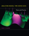 Okładka: Analyzing Neural Time Series Data. Theory and Practice