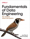 Okładka: Fundamentals of data engineering. Plan and build robust data systems