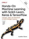 Okładka: Hands-on machine learning with Scikit-Learn, Keras, and TensorFlow. Concepts, tools, and techniques to build intelligent systems. 3rd edition