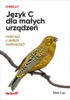 Okładka; Język C dla małych urządzeń. Krótki kod o wielkich możliwościach