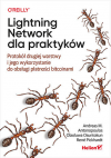 Okładka: Lightning Network dla praktyków. Protokół drugiej warstwy i jego wykorzystanie do obsługi płatności bitcoinami