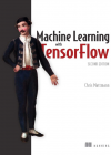 Okładka: Machine learning with TensorFlow. 2nd edition