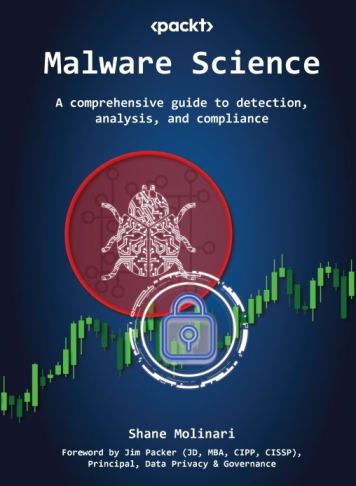 Okładka: Malware Science. A comprehensive guide to detection, analysis, and compliance