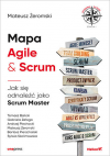 Okładka: Mapa Agile & Scrum. Jak się odnaleźć jako Scrum Master