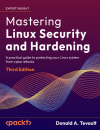 Okładka: Mastering Linux security and hardening. A practical guide to protecting your Linux system from cyber attacks
