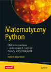 Okładka: Matematyczny Python. Obliczenia naukowe i analiza danych z użyciem NumPy, SciPy i Matplotlib