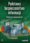 Okładka: Podstawy bezpieczeństwa informacji. Praktyczne wprowadzenie