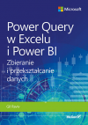Okładka: Power Query w Excelu i Power BI. Zbieranie i przekształcanie danych