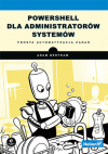 Okładka: PowerShell dla administratorów systemów. Prosta automatyzacja zadań