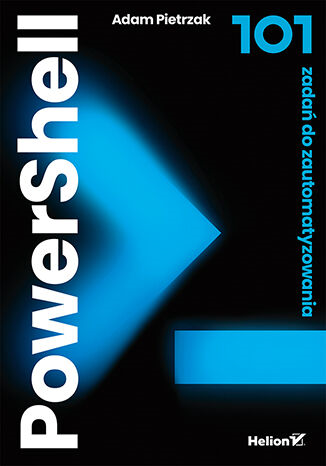 Okładka: PowerShell. 101 zadań do zautomatyzowania