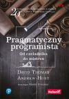 Okładka: Pragmatyczny programista. Od czeladnika do mistrza