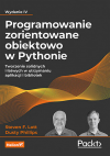 Okładka: Programowanie zorientowane obiektowo w Pythonie. Tworzenie solidnych i łatwych w utrzymaniu aplikacji i bibliotek