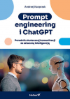Okładka: Prompt engineering i ChatGPT. Poradnik skutecznej komunikacji ze sztuczną inteligencją
