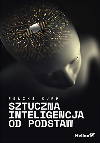 Okładka: Sztuczna inteligencja od podstaw
