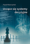 Okładka: Uczące się systemy decyzyjne