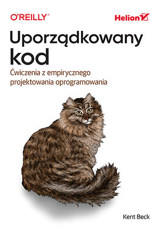 Okładka: Uporządkowany kod. Ćwiczenia z empirycznego projektowania oprogramowania