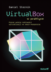 Okładka: VirtualBox w praktyce. Poznaj pełnię możliwości wirtualizacji na swoim komputerze
