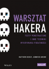 Okładka: Warsztat hakera. Testy penetracyjne i inne techniki wykrywania podatności