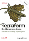 Okładka: Terraform. Krótkie wprowadzenie. Tworzenie infrastruktury za pomocą kodu