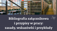 Bibliografia załącznikowa i przypisy